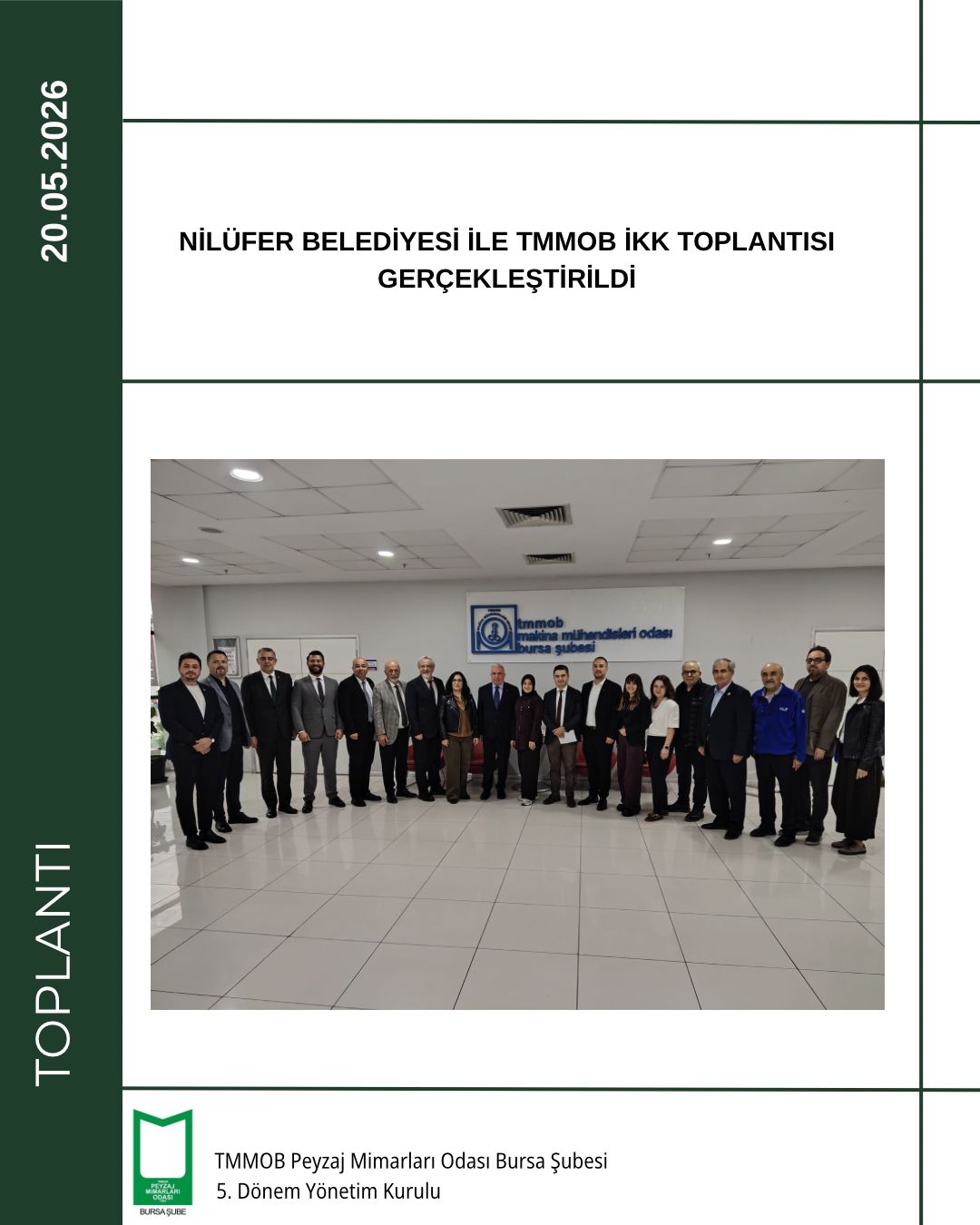 NİLÜFER BELEDİYESİ İLE TMMOB İKK TOPLANTISI GERÇEKLEŞTİRİLDİ