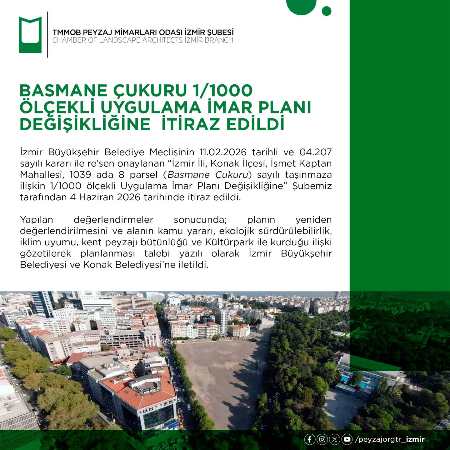 BASMANE ÇUKURU 1/1000 ÖLÇEKLİ UYGULAMA İMAR PLANI DEĞİŞİKLİĞİNE İTİRAZ EDİLDİ