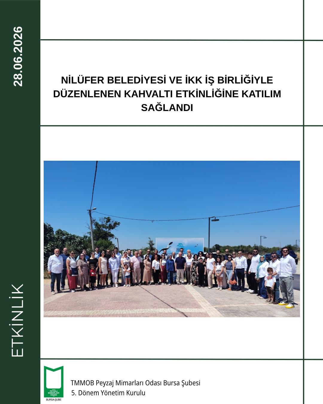 NİLÜFER BELEDİYESİ VE İKK İŞ BİRLİĞİYLE DÜZENLENEN KAHVALTI ETKİNLİĞİNE KATILIM SAĞLANDI