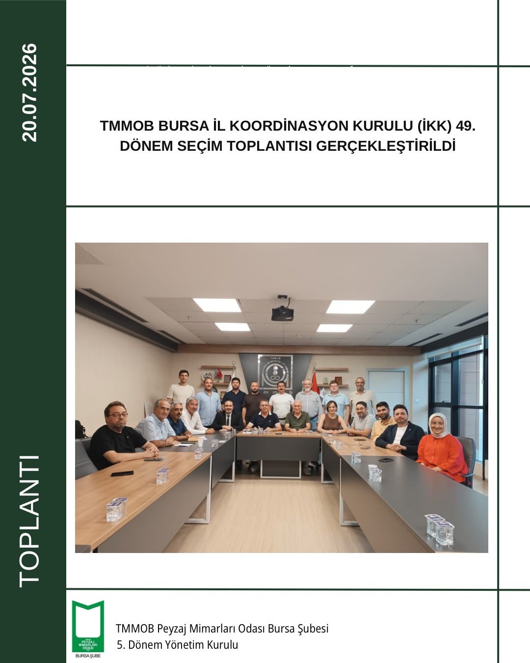 TMMOB BURSA İL KOORDİNASYON KURULU (İKK) 49. DÖNEM SEÇİM TOPLANTISI GERÇEKLEŞTİRİLDİ