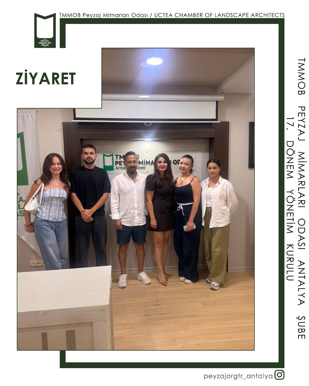 PEYZAJ MİMARLARI ODASI ANTALYA ŞUBESİ ODA ÜYESİ KUZEY ZENGİN VE PMOGENÇ ZİYARETİ