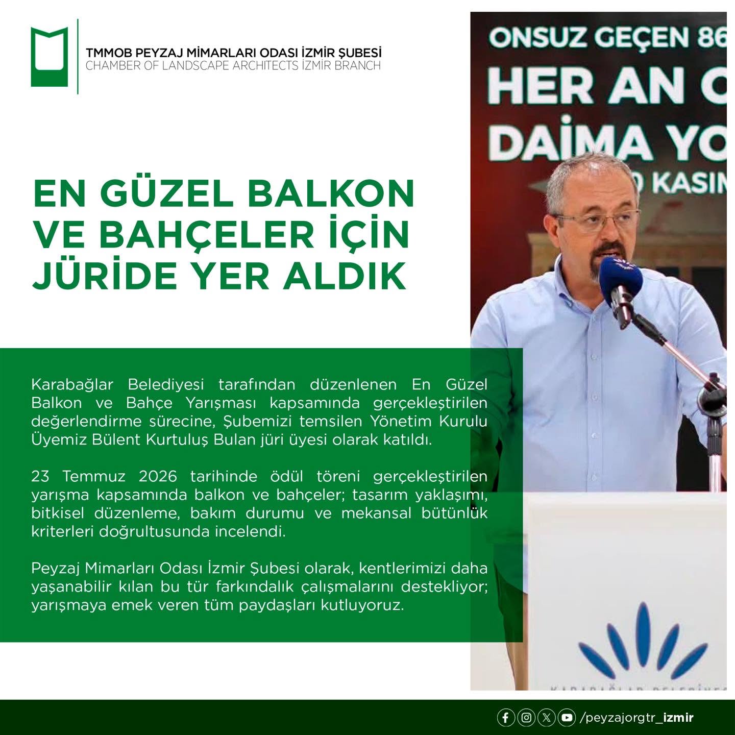 EN GÜZEL BALKON VE BAHÇELER İÇİN JÜRİDE YER ALDIK