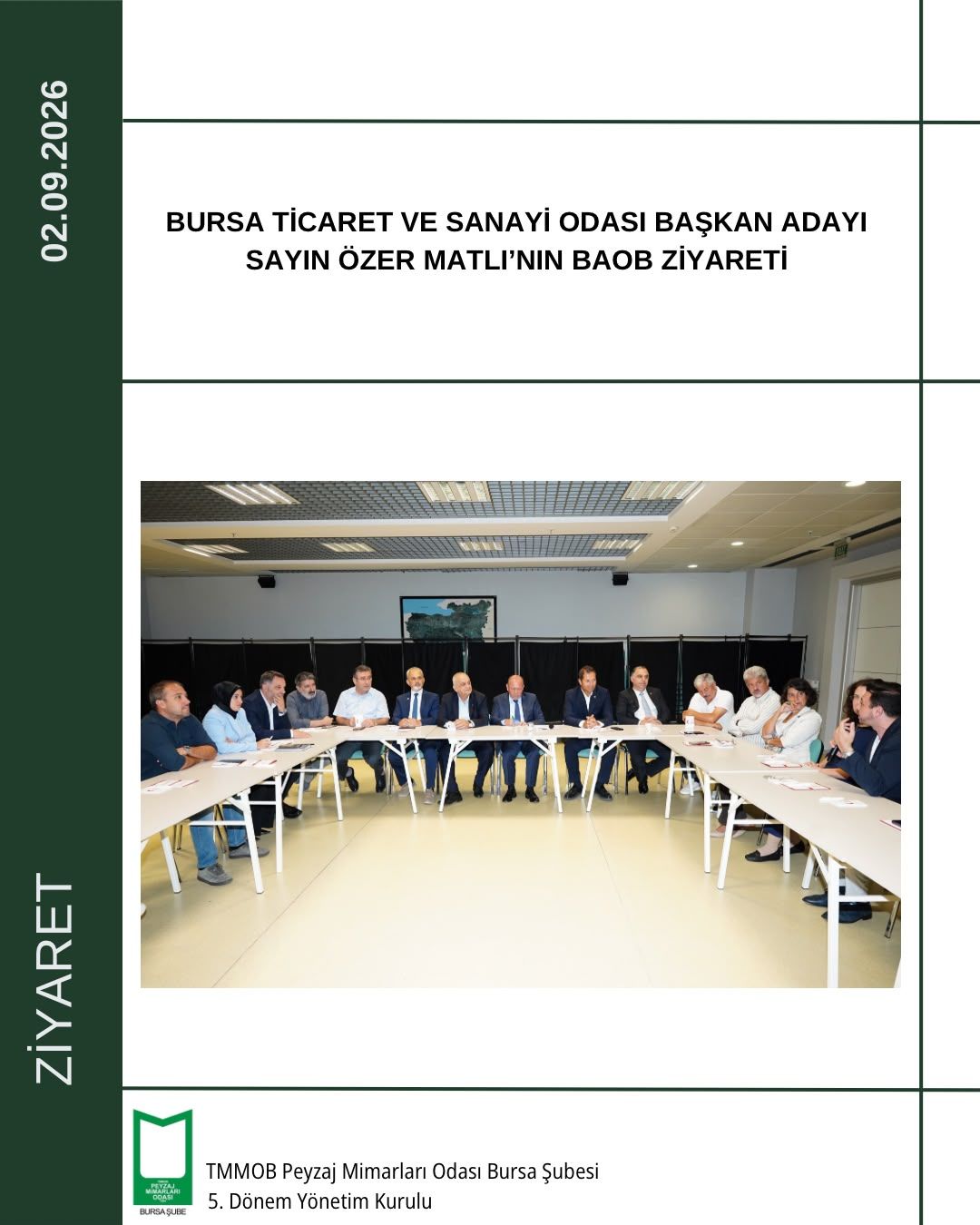 BURSA TİCARET VE SANAYİ ODASI BAŞKAN ADAYI SAYIN ÖZER MATLI’NIN BAOB ZİYARETİ
