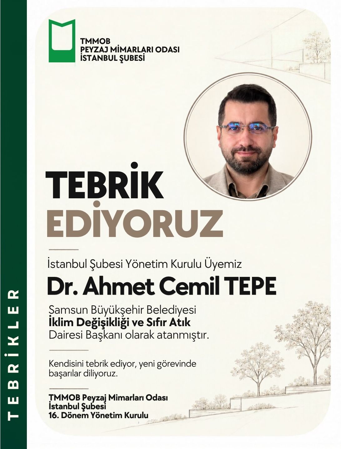 YENİ GÖREVİNDE BAŞARILAR DİLERİZ
