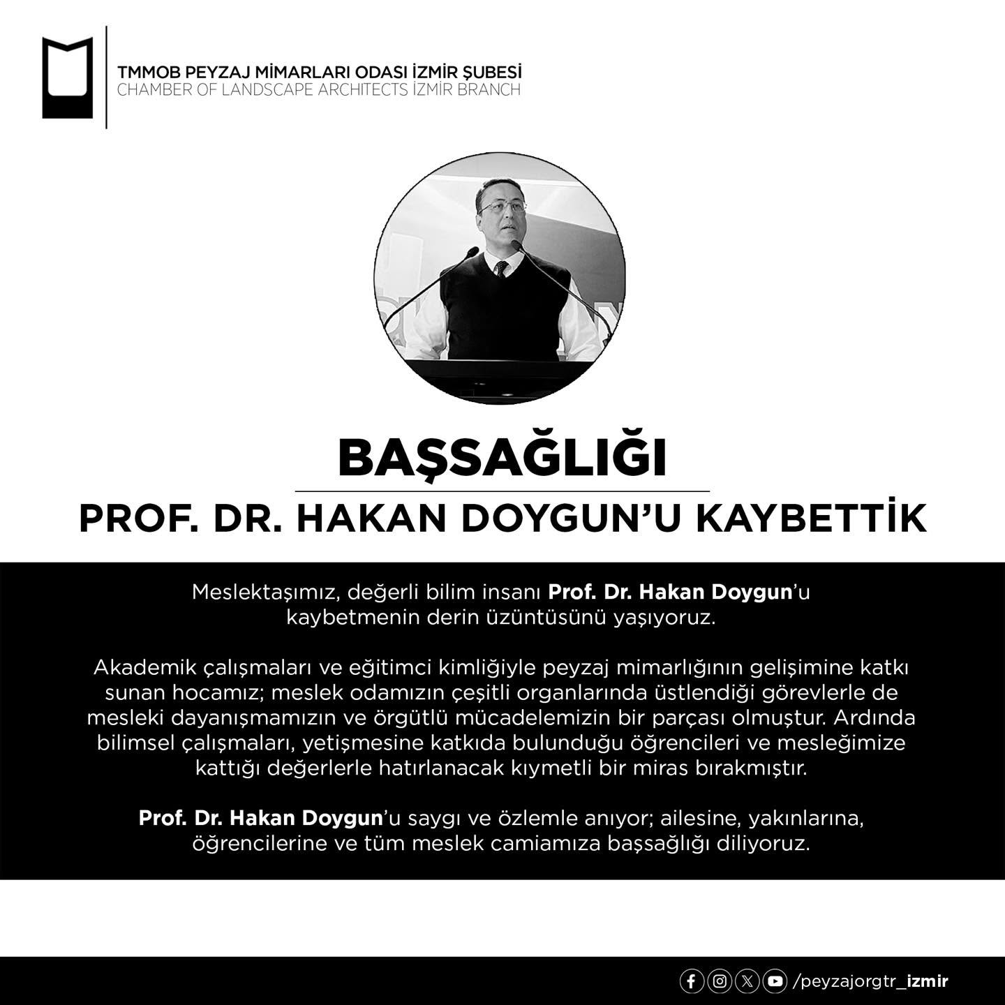 PROF. DR. HAKAN DOYGUN’U KAYBETTİK