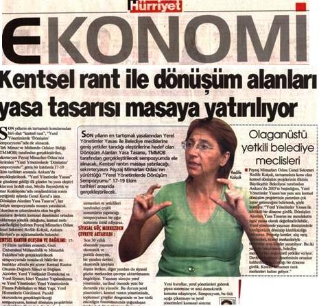 HÜRRİYET 14.09.2007 "KENTSEL RANT İLE DÖNÜŞÜM ALANLARI YASA TASARISI MASAYA YATIRILIYOR"