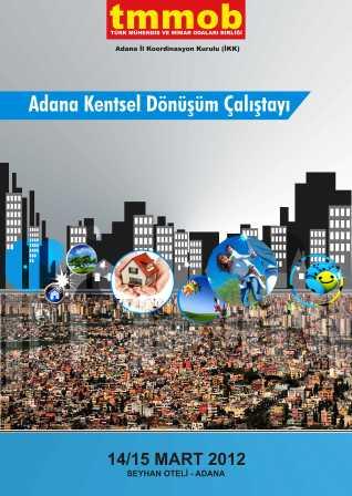 ADANA KENTSEL DÖNÜŞÜM ÇALIŞTAYI