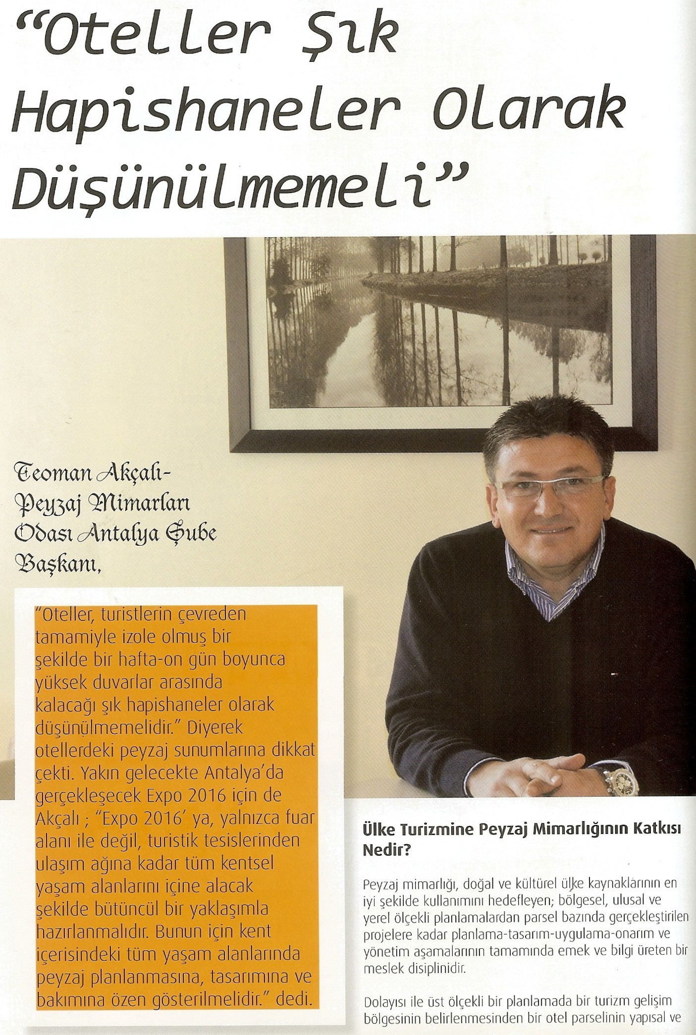 ŞUBE BAŞKANIMIZ TEOMAN AKÇALI`NIN RÖPORTAJI, ANTALYA GM DERGİSİ`NDE!