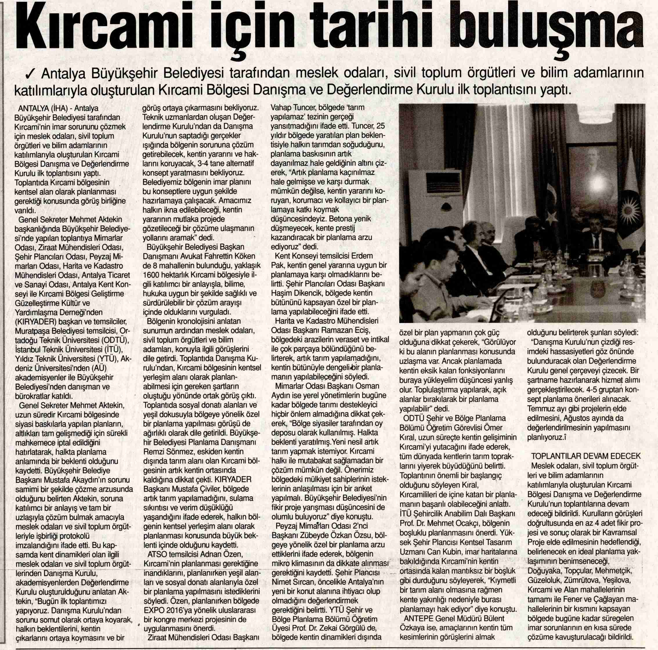 KIRCAMİ BÖLGESİ DANIŞMA VE DEĞERLENDİRME KURULUNDAYDIK