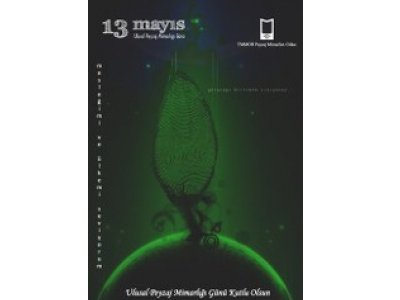 13 MAYIS ULUSAL PEYZAJ MİMARLIĞI GÜNÜ DEKLERASYONU