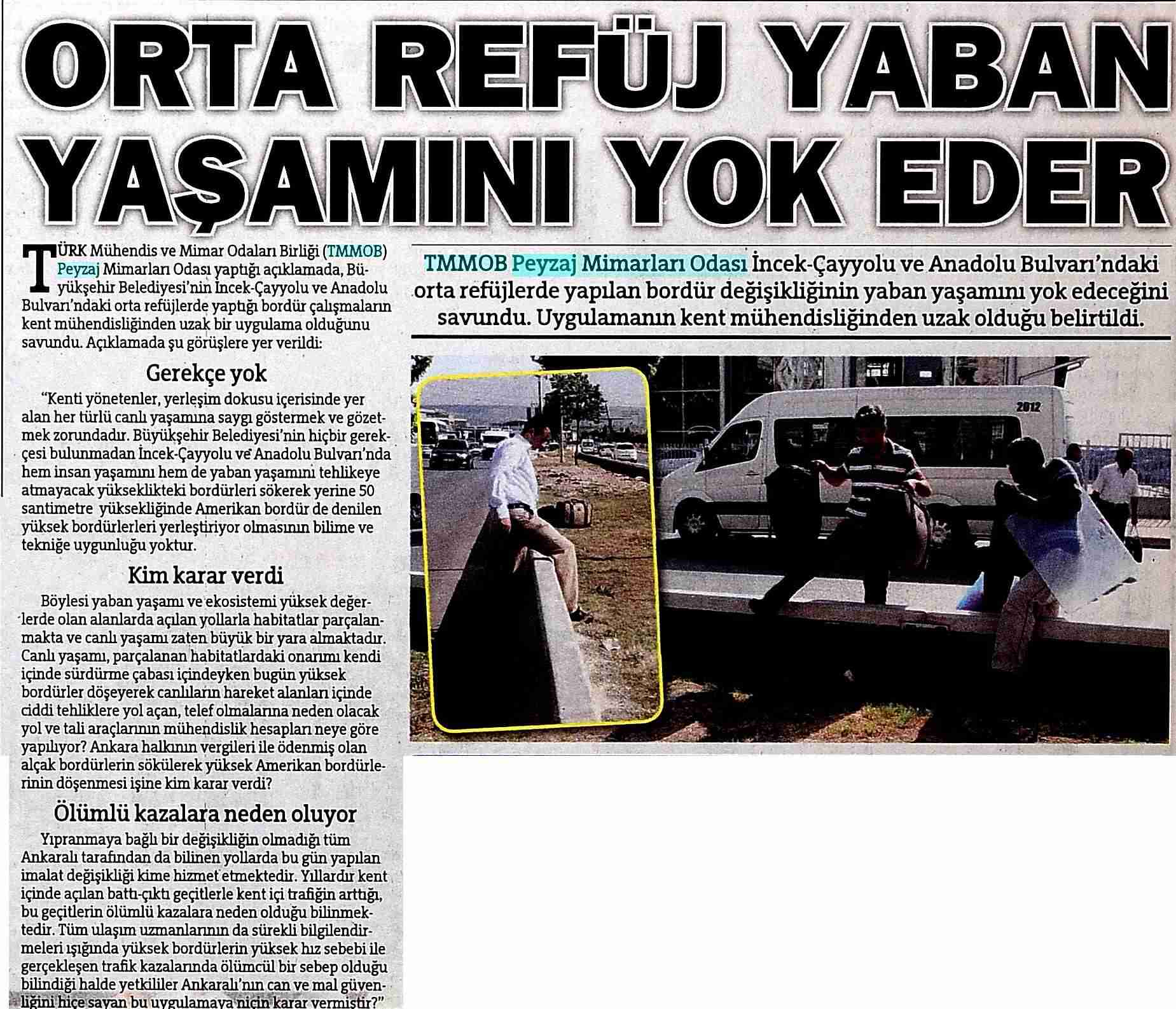 ORTA REFÜJ YABAN  YAŞAMINI  YOK EDER-HÜRRİYET/ANKARA