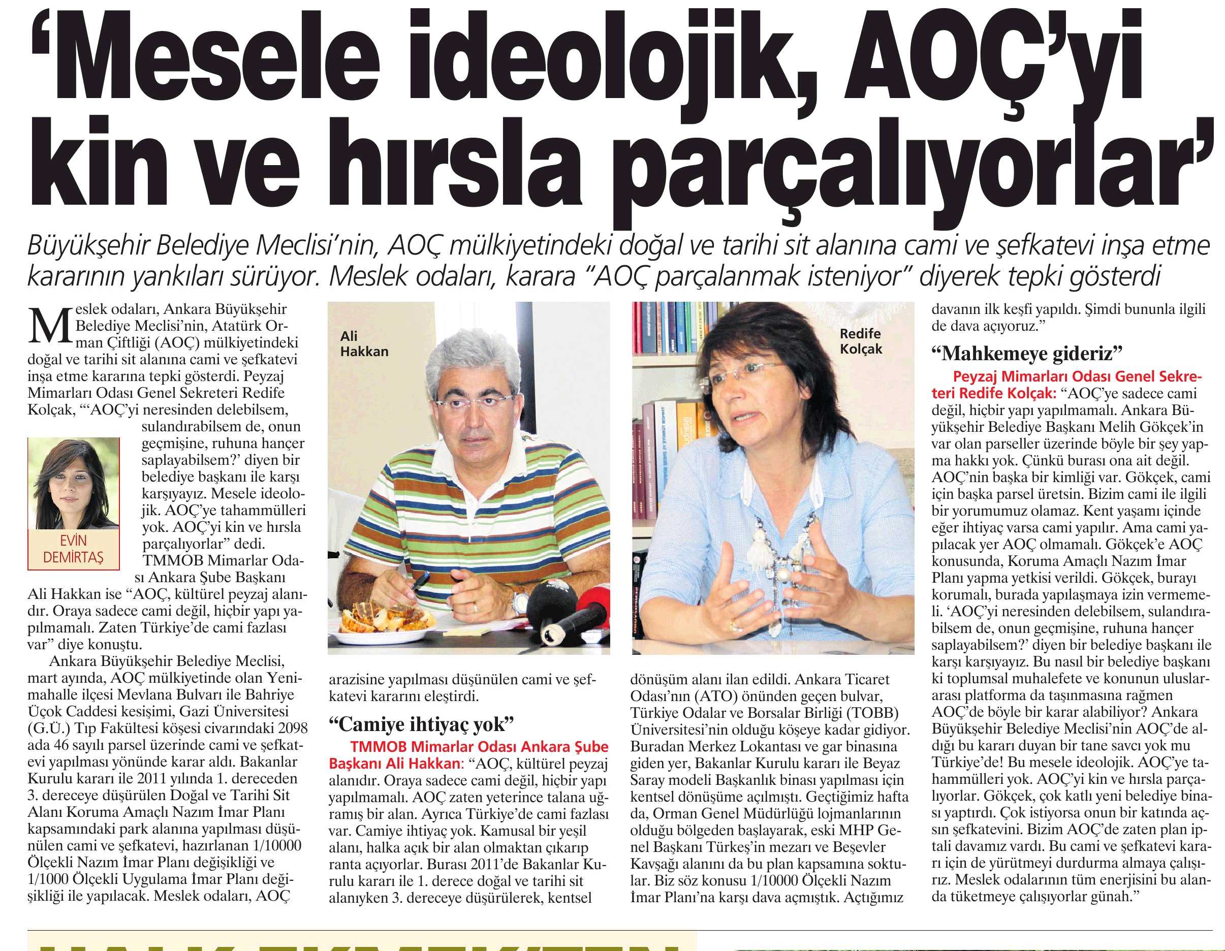 MİLLİYET ANKARA-MESELE İDEOLOJİK,AOÇ`Yİ KİN VE HIRSLA PARÇALIYORLAR.