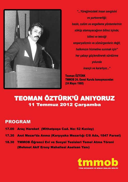 TEOMAN ÖZTÜRK`Ü ANIYORUZ.