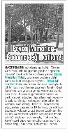 KAMUOYUNA DUYURUMUZDUR; TAKSİM GEZİ PARKI’NDAKİ UYGULAMA “BUDAMA” DEĞİL “CANLI KATLİAMI”DIR!