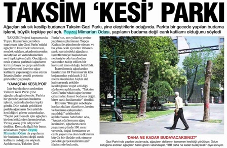 KAMUOYUNA DUYURUMUZDUR; TAKSİM GEZİ PARKI’NDAKİ UYGULAMA “BUDAMA” DEĞİL “CANLI KATLİAMI”DIR!