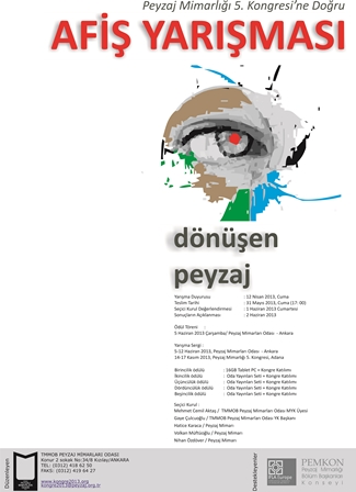 PEYZAJ MİMARLIĞI 5. KONGRESİ'NE DOĞRU "DÖNÜŞEN PEYZAJ" ÖĞRENCİ AFİŞ YARIŞMASI