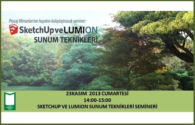 “SKETCHUP VE LUMION İLE SUNUM TEKNİKLERİ” SEMİNERİ