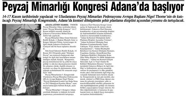 PEYZAJ MİMARLIĞI KONGRESİ ADANA`DA BAŞLIYOR -  13.11.2013 / ADANA GÜNEY HABER GAZETESİ