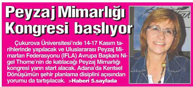 PEYZAJ MİMARLIĞI KONGRESİ BAŞLIYOR - 13.11.2013 / ADANA EGEMEN GAZETESİ