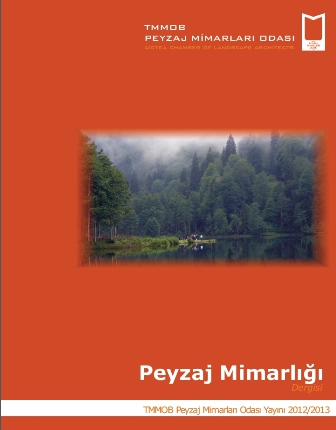 PEYZAJ MİMARLIĞI DERGİSİ 2012 - 13 SAYISI YAYINA HAZIRLANDI