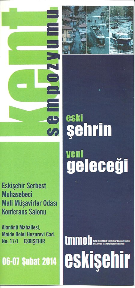TMMOB ESKİŞEHİR KENT SEMPOZYUMU 6-7 ŞUBAT 2014 TARİHİNDE GERÇEKLEŞİYOR