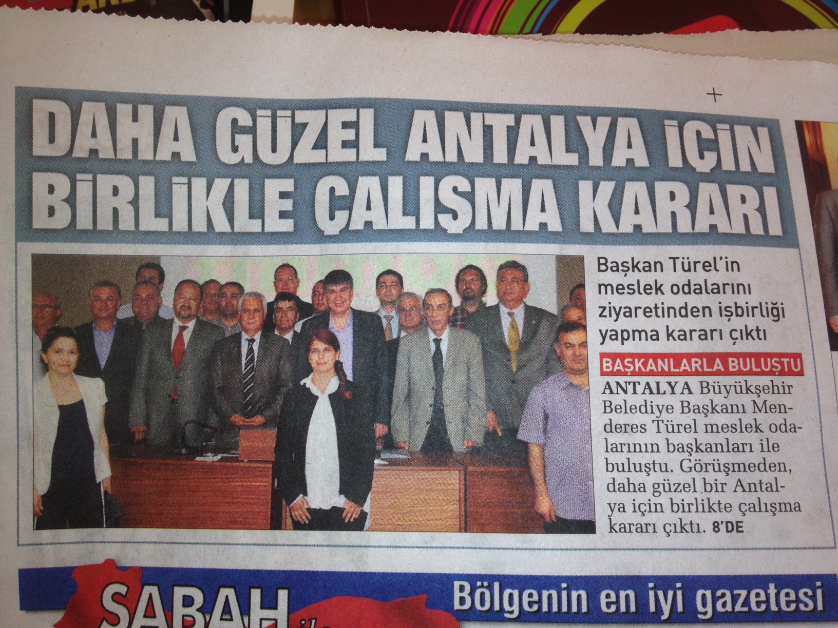 ANTALYA BÜYÜKŞEHİR BELEDİYE BAŞKANI MENDERES TÜREL`DEN MESLEK ODALARINA İADE-İ ZİYARET