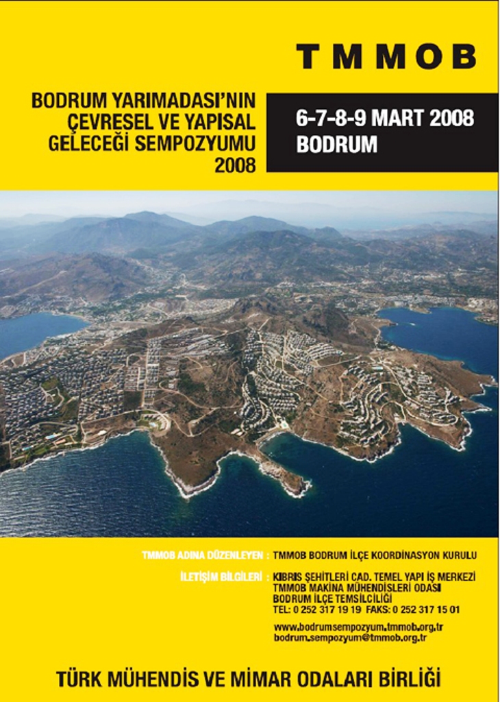 BODRUM YARIMADASININ ÇEVRESEL VE YAPISAL GELECEĞİ SEMPOZYUMU