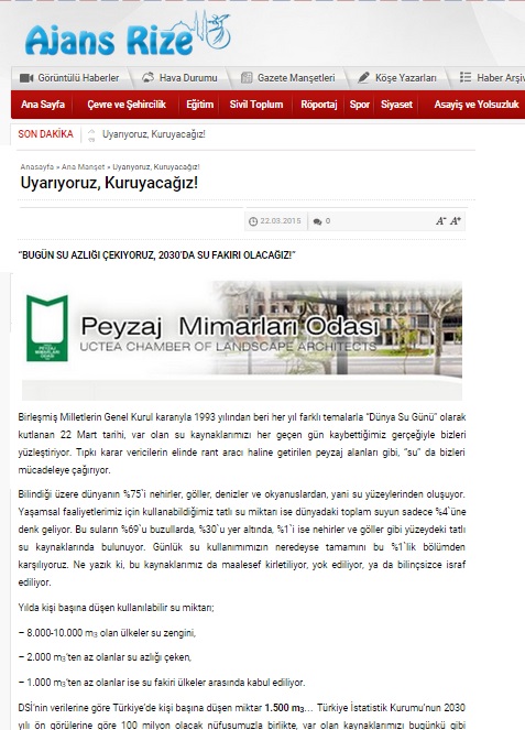 BUGÜN SU AZLIĞI ÇEKİYORUZ, 2030’DA SU FAKİRİ OLACAĞIZ! 22.03.2015/ AJANS RİZE