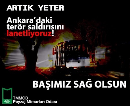 ANKARA`DAKİ TERÖR SALDIRISINI LANETLİYORUZ !