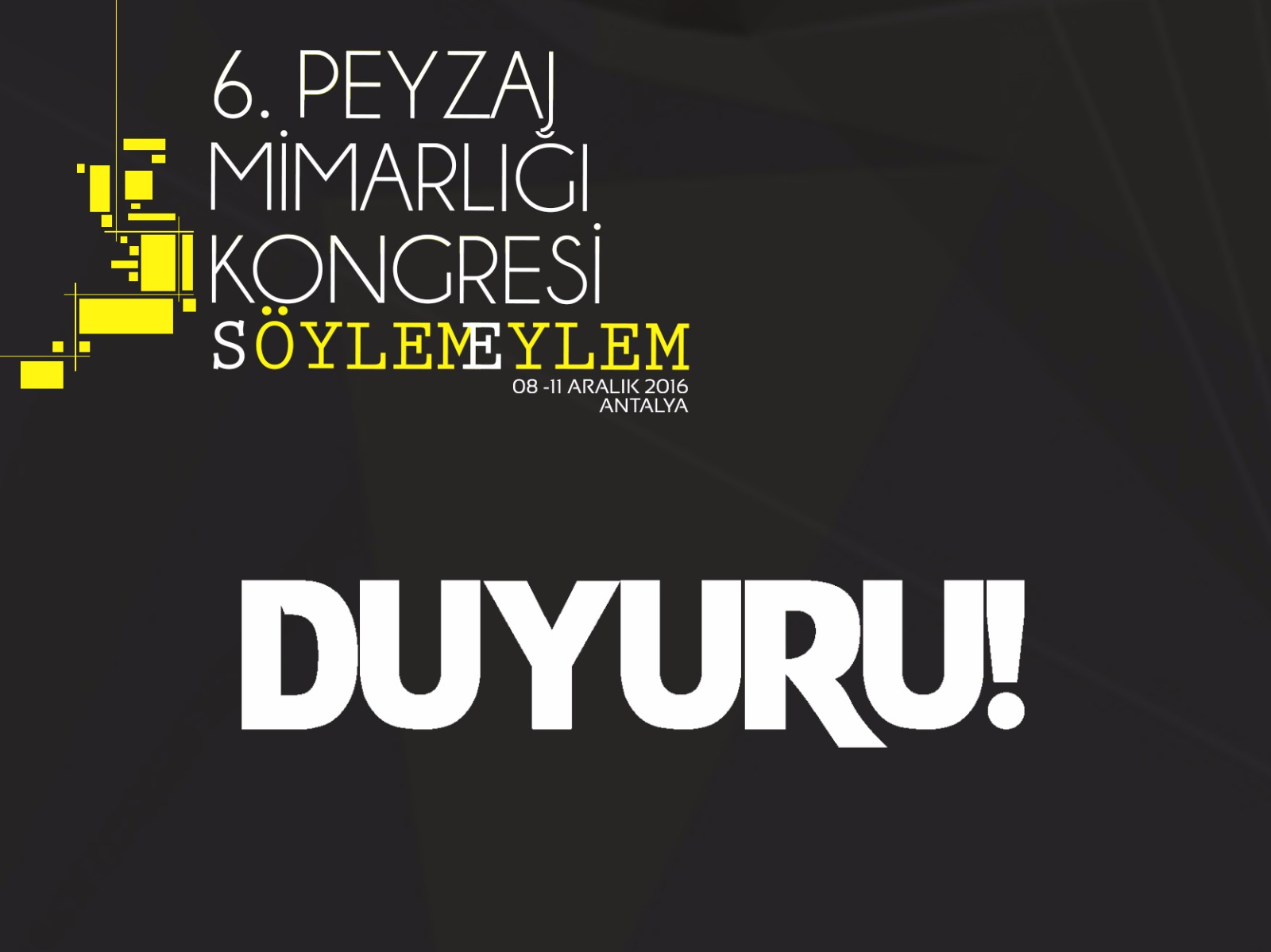 6. PEYZAJ MİMARLIĞI KONGRESİ ÖNEMLİ DUYURU !