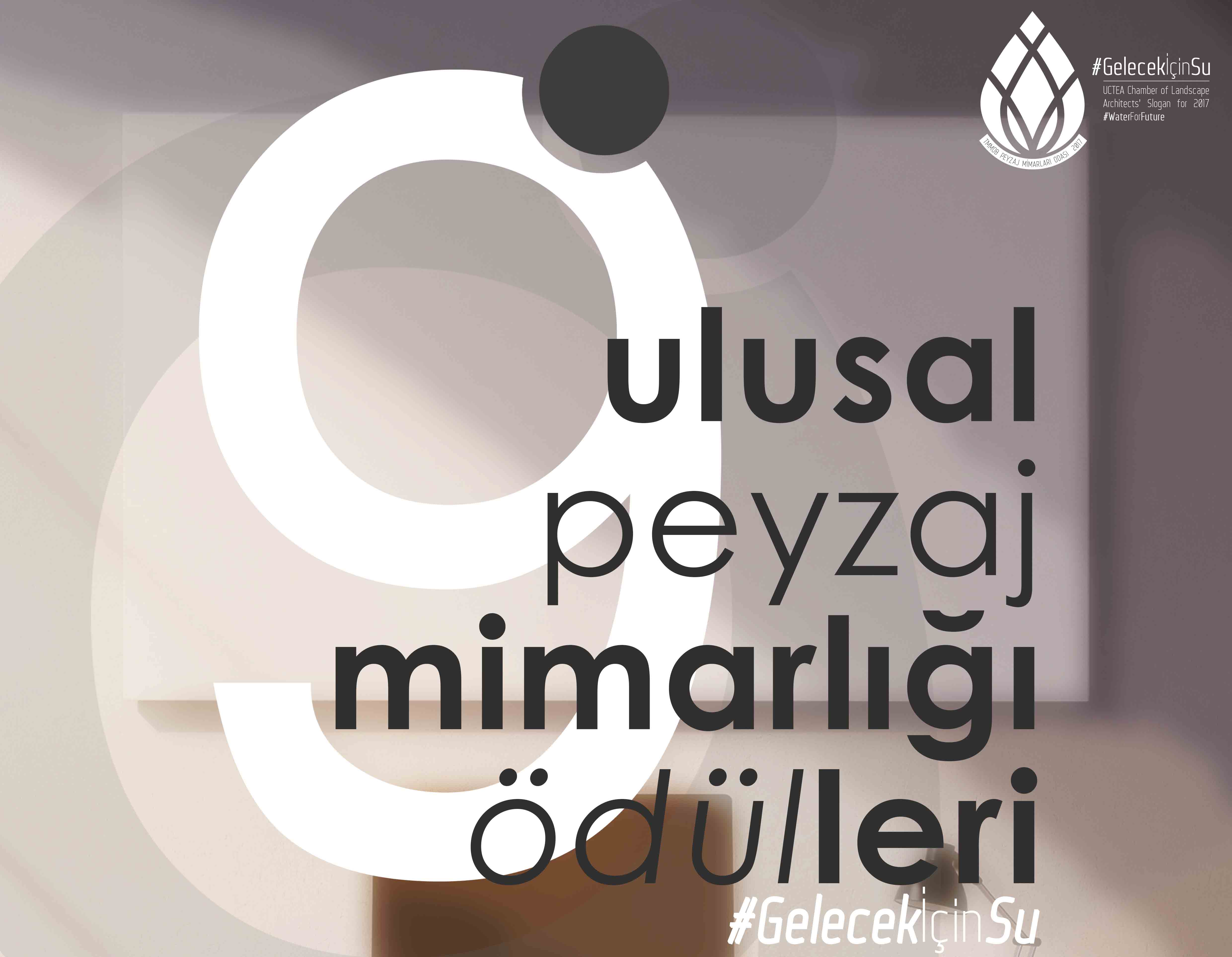 9. ULUSAL PEYZAJ MİMARLIĞI ÖDÜLLERİ 