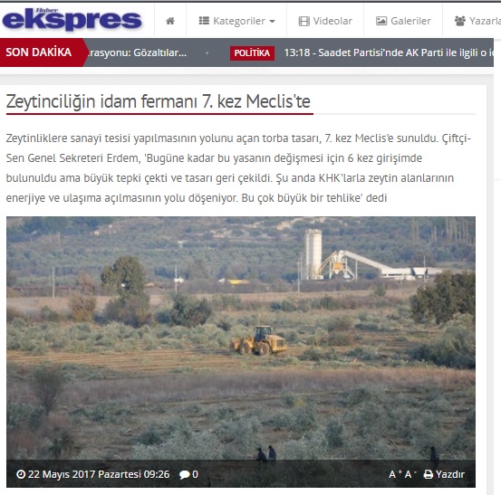 ZEYTİNCİLİĞİN İDAM FERMANI 7. KEZ MECLİS`TE 22.05.2017/ HABER EKSPRES