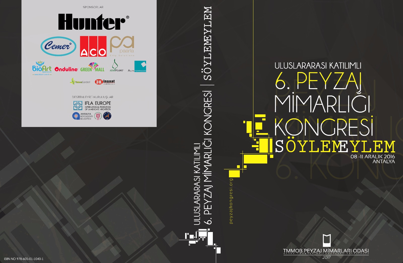 ULUSLARARASI KATILIMLI PEYZAJ MİMARLIĞI 6. KONGRE KİTABI YAYIMLANDI.