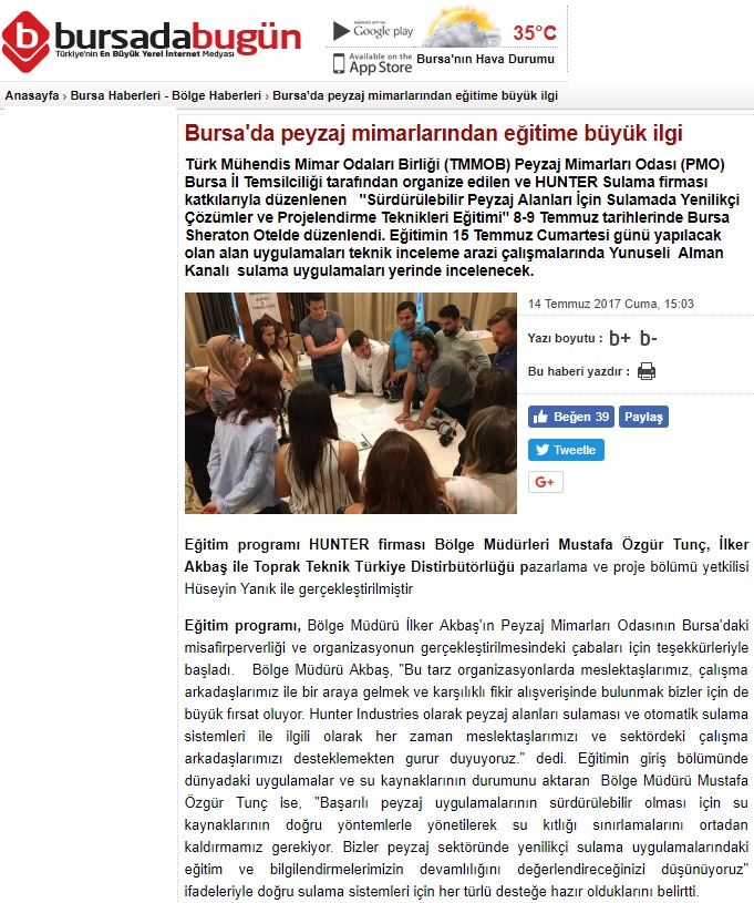 BURSA`DA PEYZAJ MİMARLARINDAN EĞİTİME BÜYÜK İLGİ 14.07.2017 / BURSADA BUGÜN