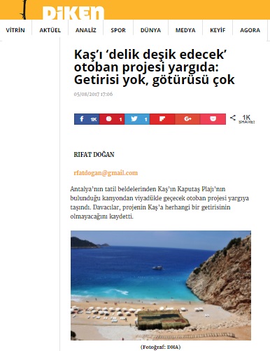 KAŞ’I ‘DELİK DEŞİK EDECEK’ OTOBAN PROJESİ YARGIDA: GETİRİSİ YOK, GÖTÜRÜSÜ ÇOK 05.08.2017 / DİKEN