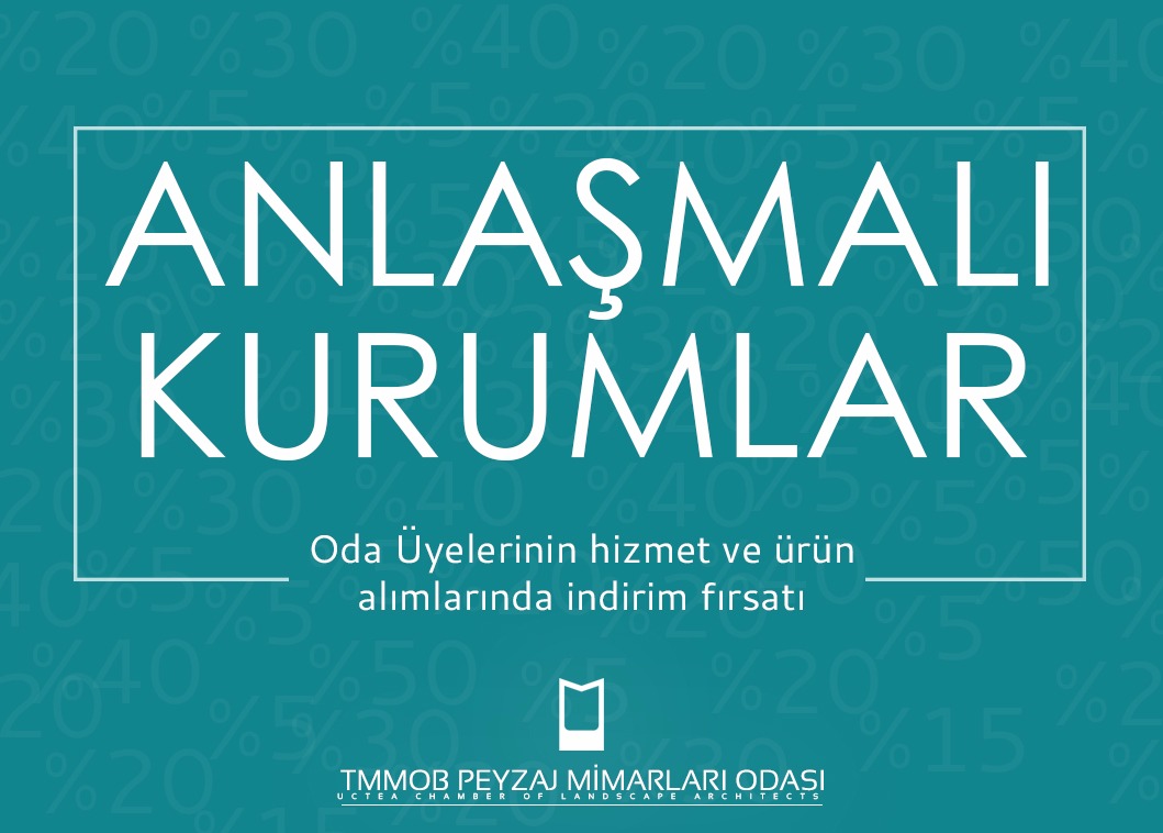 PEYZAJ MİMARLARI ODASI ÜYE İNDİRİM ANLAŞMALARINA BAŞLADI