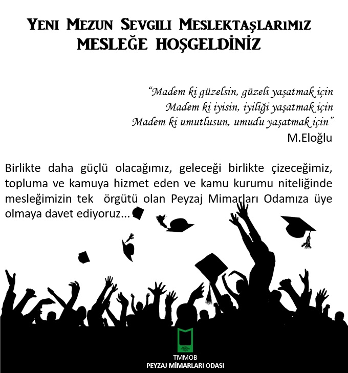 YENİ MEZUN SEVGİLİ MESLEKTAŞLARIMIZ
MESLEĞE HOŞGELDİNİZ