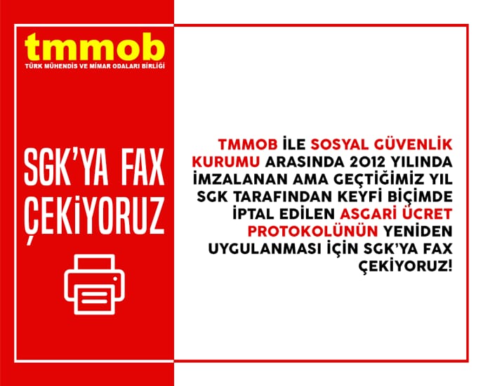 ASGARİ ÜCRET PROTOKOLÜ İPTALİNE TMMOB ÜYELERİNDEN FAKS EYLEMİ