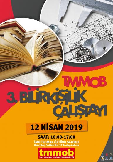 TMMOB 3. BİLİRKİŞİLİK ÇALIŞTAYI 12 NİSAN`DA...