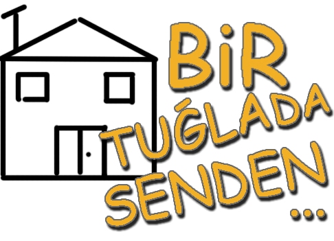 "BİR TUĞLA DA SENDEN"