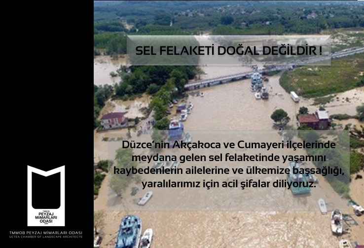 BASIN AÇIKLAMASI: SEL FELAKETİ DOĞAL DEĞİLDİR !