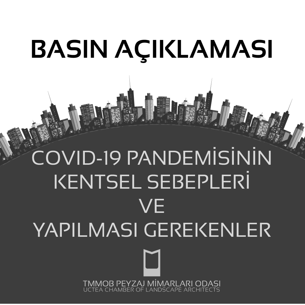 COVID-19 PANDEMİSİNİN KENTSEL SEBEPLERİ VE YAPILMASI GEREKENLER
