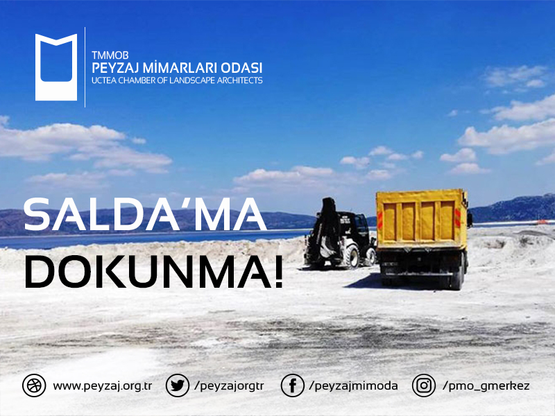 SALDA'MA DOKUNMA! ÇALIŞMALAR HEMEN DURDURULSUN!