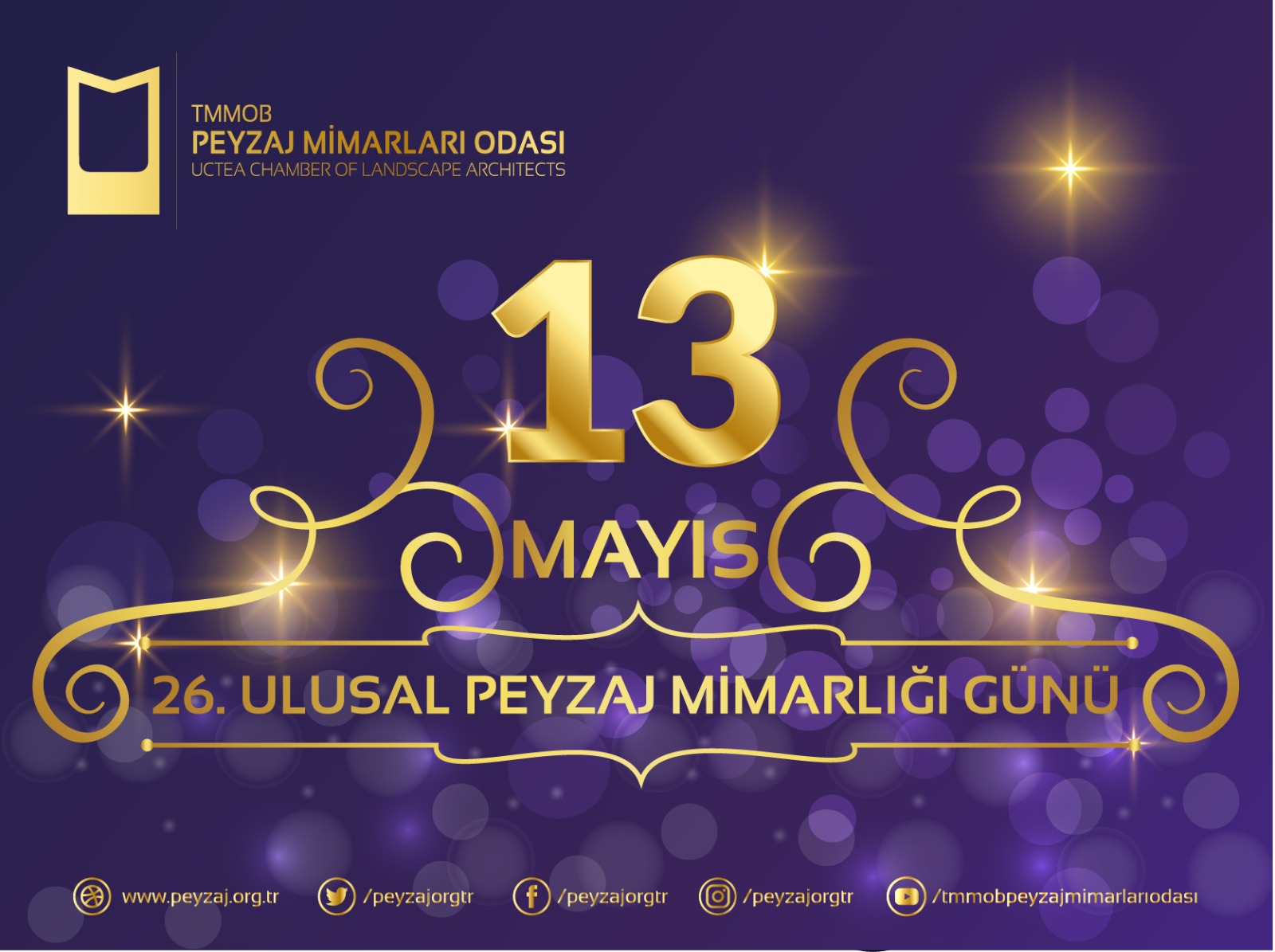 26. YAŞIMIZDA 13 MAYIS ULUSAL PEYZAJ MİMARLIĞI GÜNÜMÜZ KUTLU OLSUN!