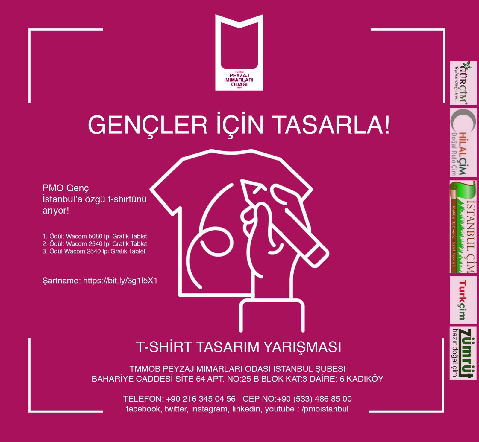 TMMOB PEYZAJ MİMARLARI ODASI İSTANBUL ŞUBESİ PMOGENÇ İSTANBUL T-SHIRT TASARIM YARIŞMASI HK. 