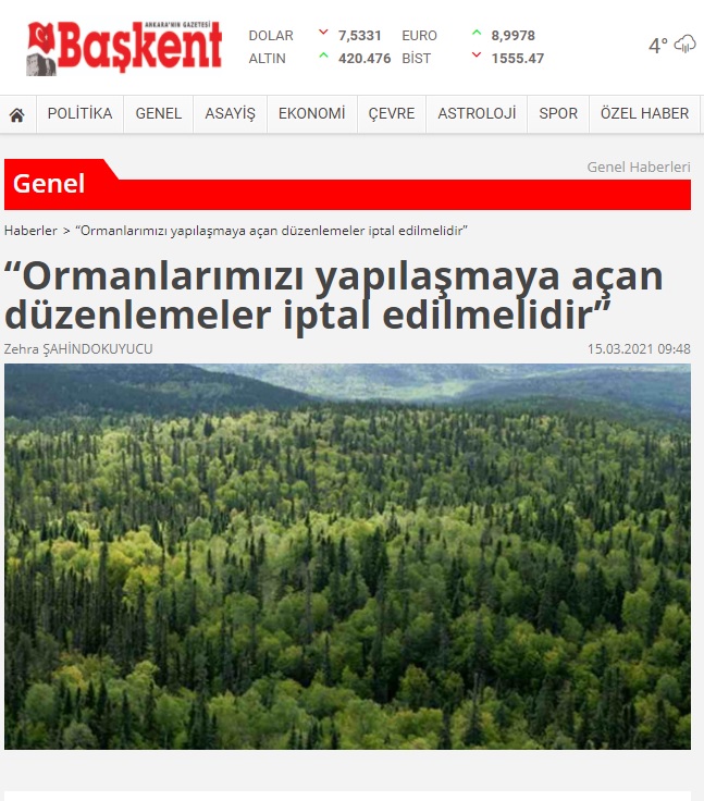 ORMANLARIMIZI YAPILAŞMAYA AÇAN DÜZENLEMELER İPTAL EDİLMELİDİR 15.03.2021 / BAŞKENT