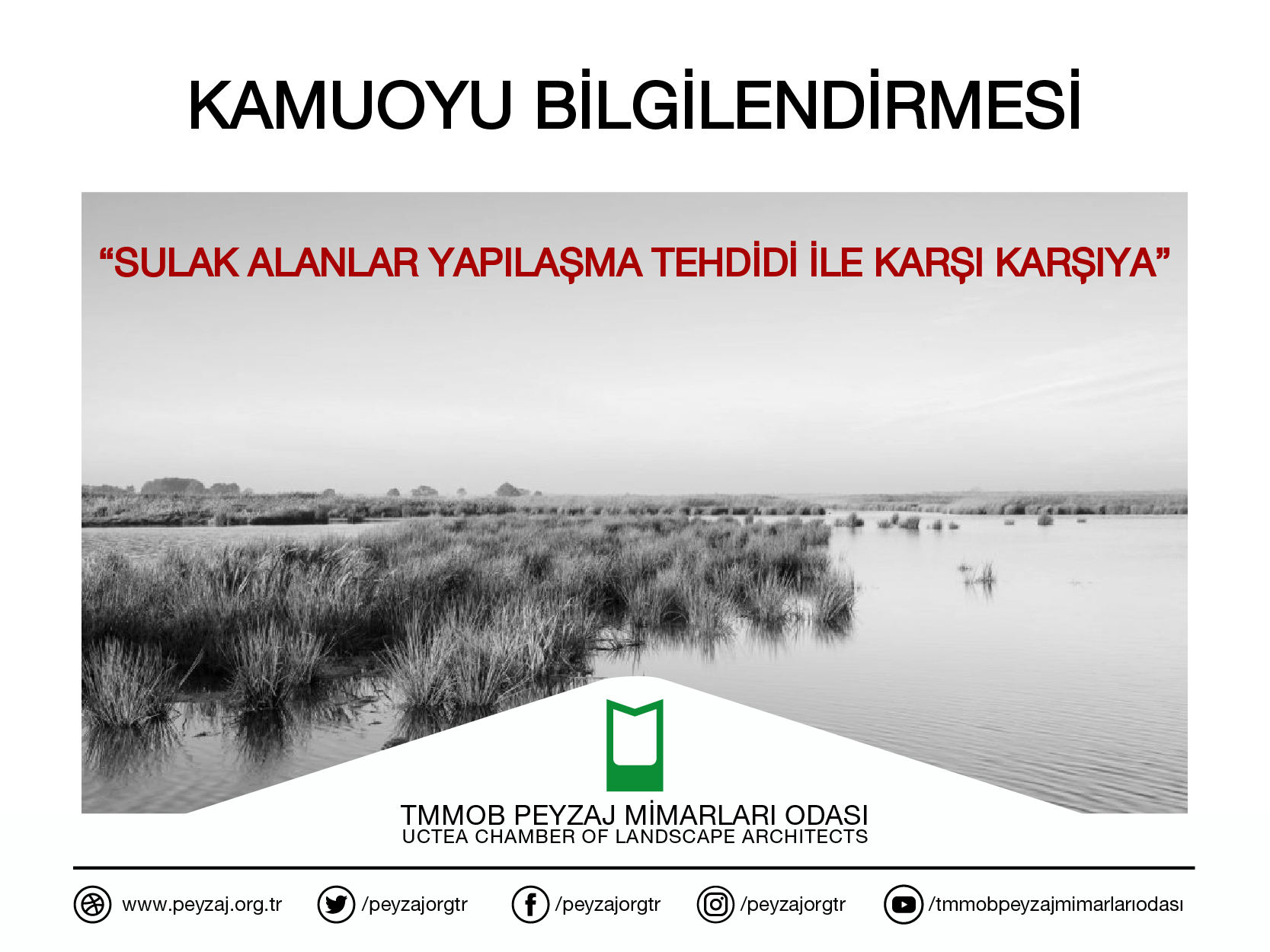 KAMUOYU BİLGİLENDİRMESİ: SULAK ALANLAR YAPILAŞMA TEHDİDİ İLE KARŞI KARŞIYA 