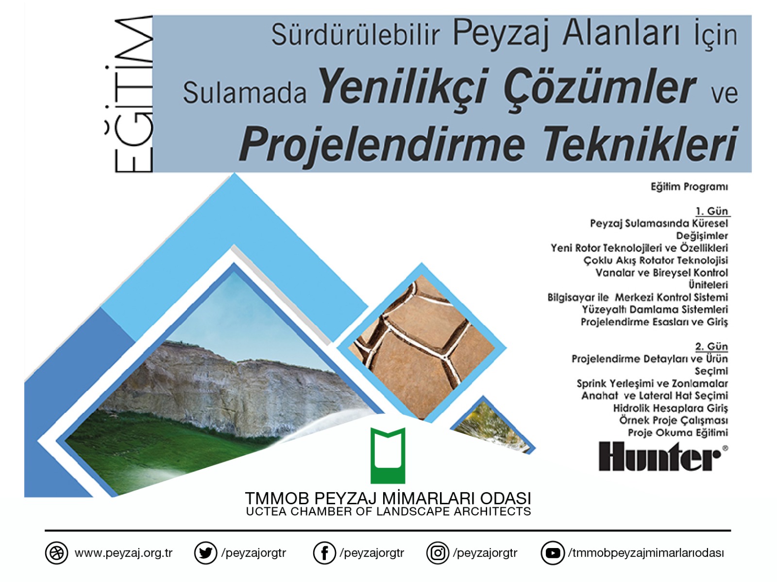 SÜRDÜRÜLEBİLİR PEYZAJ ALANLARI İÇİN SULAMADA YENİLİKÇİ ÇÖZÜMLER VE PROJELENDİRME TEKNİKLERİ EĞİTİMİ | ÇEVRİM İÇİ