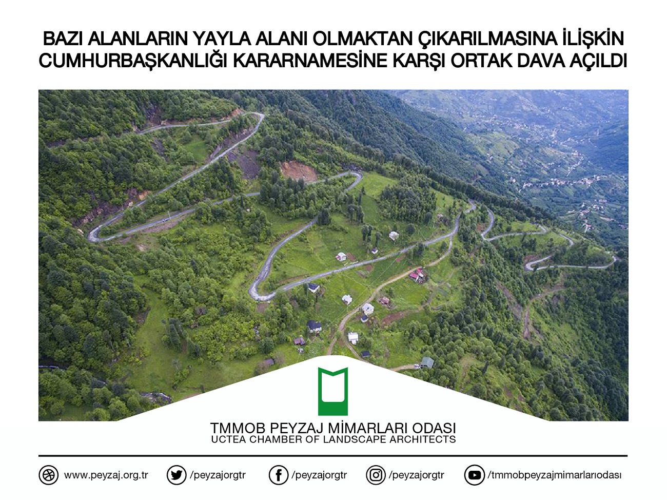 BAZI ALANLARIN YAYLA ALANI OLMAKTAN ÇIKARILMASINA İLİŞKİN CUMHURBAŞKANLIĞI KARARNAMESİNE KARŞI ORTAK DAVA AÇILDI