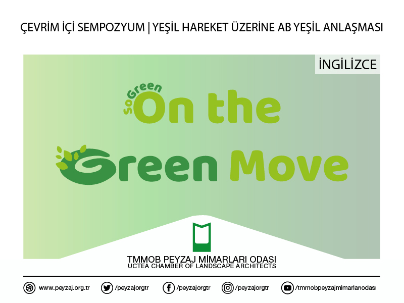 ÇEVRİM İÇİ SEMPOZYUM | YEŞİL HAREKET ÜZERİNE AB YEŞİL ANLAŞMASI